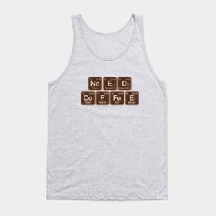 Need Coffee Tank Top